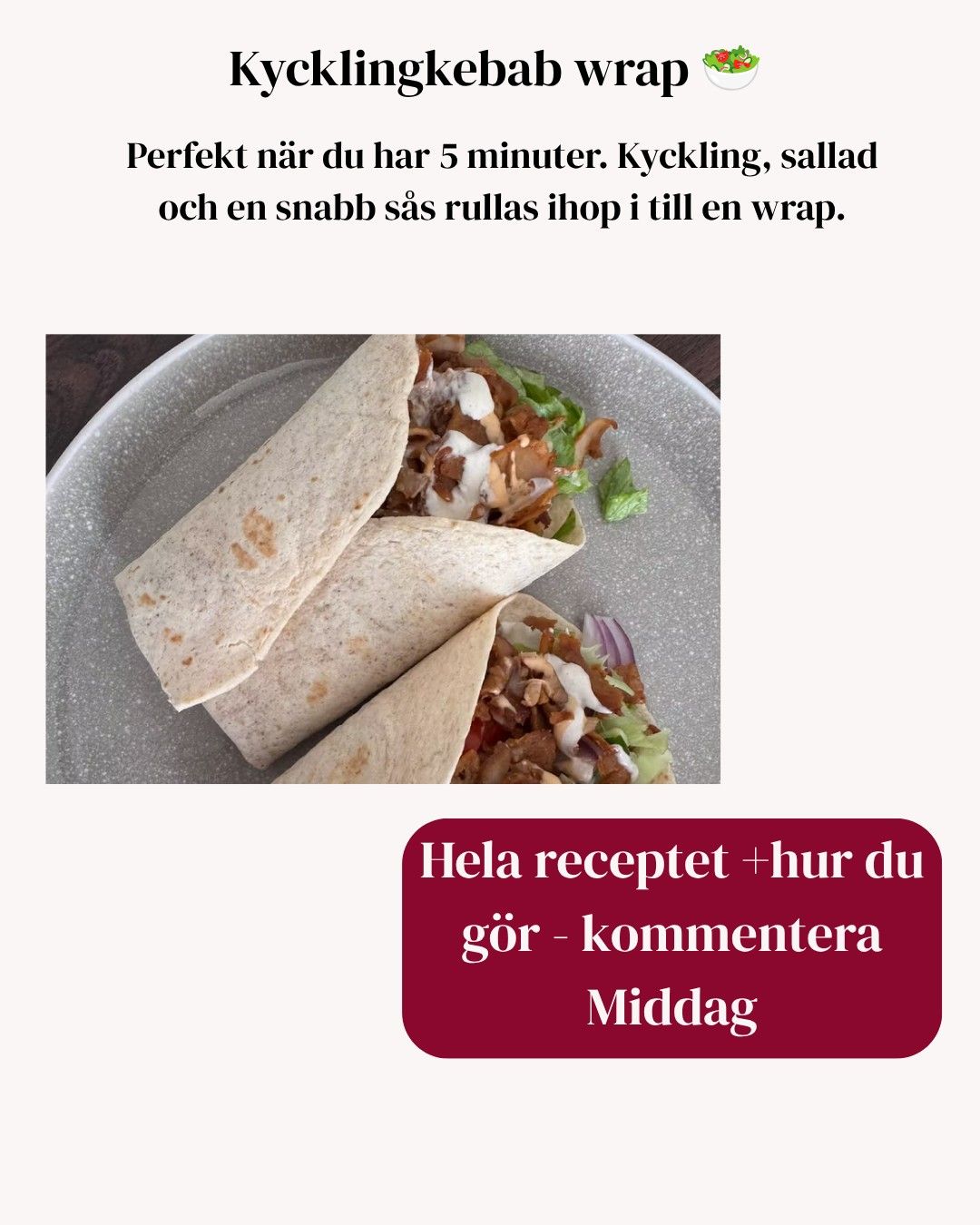 Erikas kycklingkebabwrap